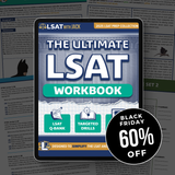 The Ultimate LSAT Workbook eBook - 300 LSAT Qs & Video Solutions